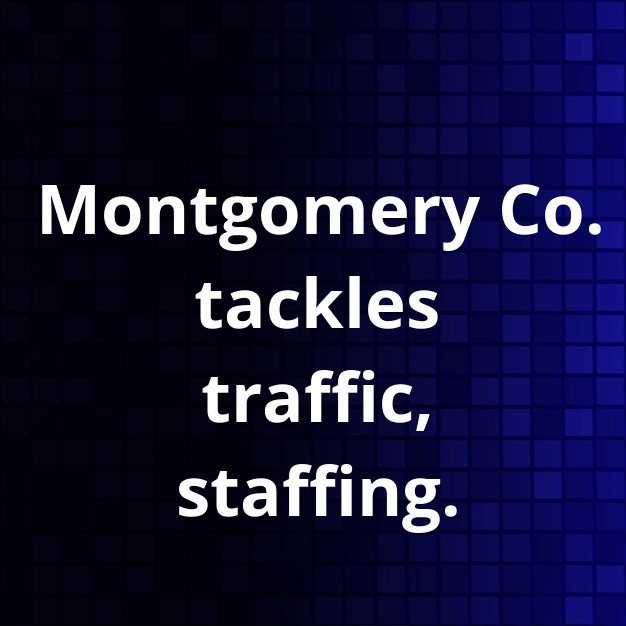 Montgomery Co. approves traffic & HR support