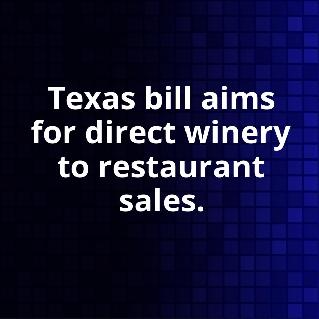 Texas Bill: Direct Wine Sales for Micro-Wineries