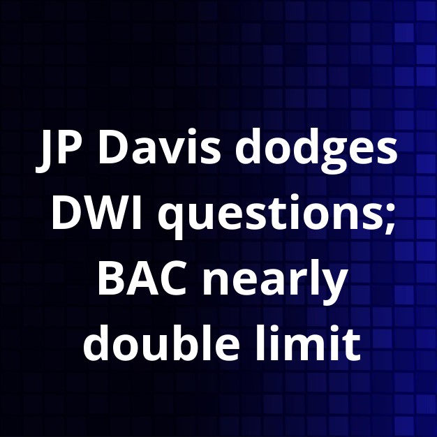 JP Davis evades DWI questions at campaign event