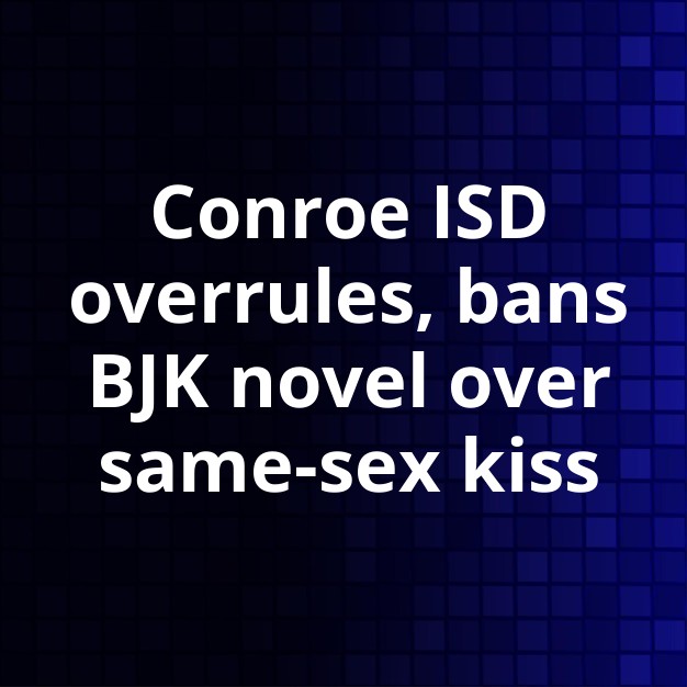 Conroe ISD bans King graphic novel, overrules committee