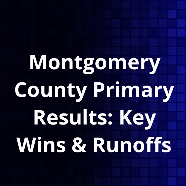 Montgomery County Primary Election Results and Runoffs