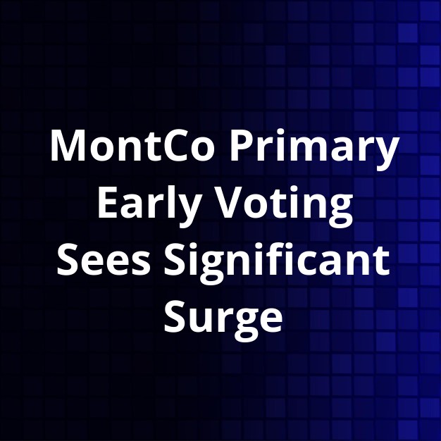 Montgomery Co. Early Voting Surges for March 5 Primary