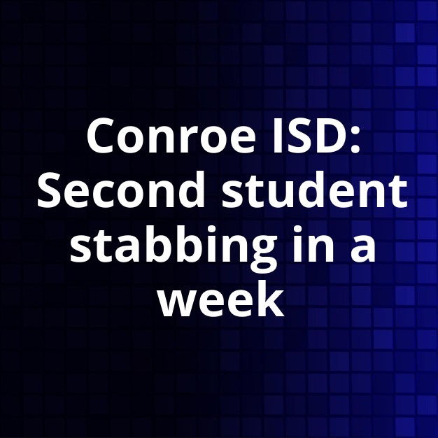 Conroe ISD stabbing: Grand Oaks student injured, teen charged