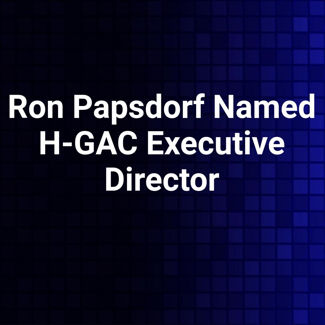 Ron Papsdorf Named H-GAC Executive Director