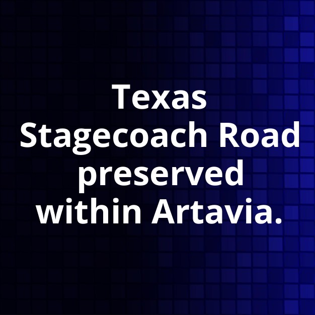 Historic Texas Road Found, Preserved in Artavia Dev.