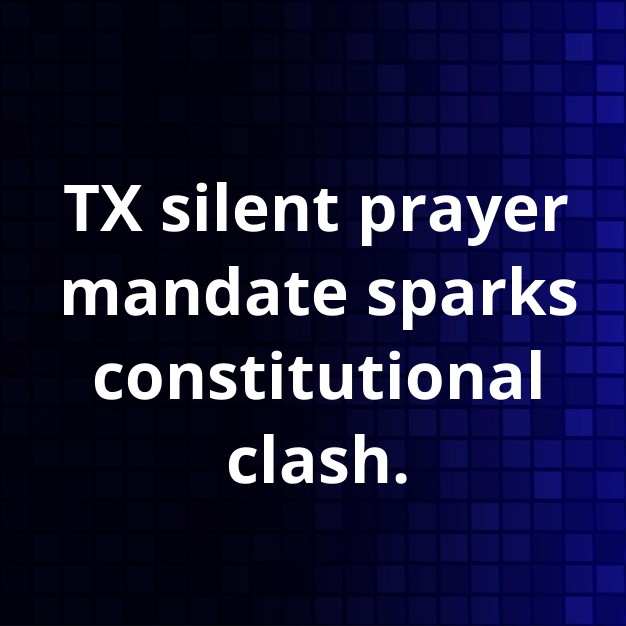 Conroe ISD OKs Daily Silent Prayer, Sparks Debate